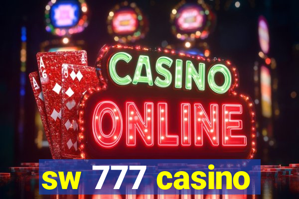 sw 777 casino